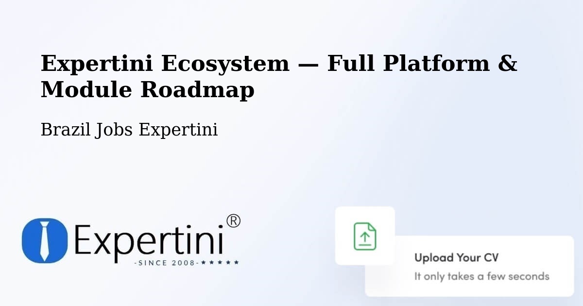 Expertini Ecosystem — Full Platform & Module Roadmap – Espírito Santo